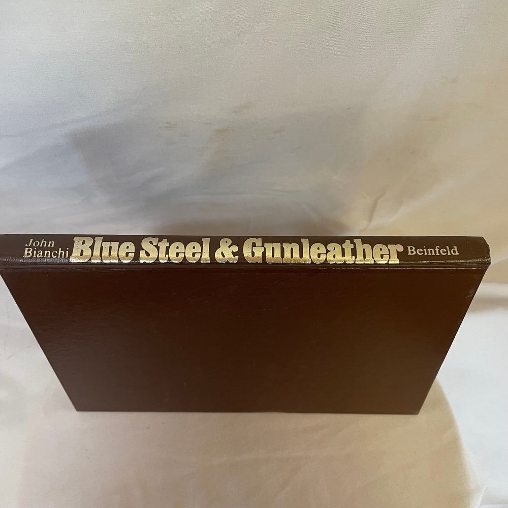 Blue Steel & Gunleather by John Bianchi SIGNED Hardcover 1978 1st Ed. No DJ